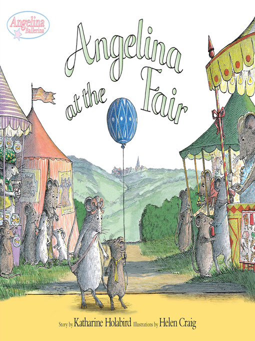 Title details for Angelina at the Fair by Katharine Holabird - Available